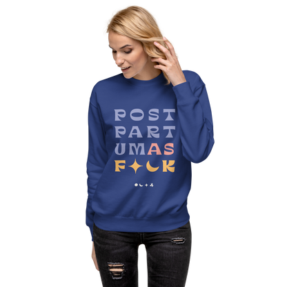 postpartum as F*** - classic navy sweatshirt