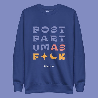 postpartum as F*** - classic navy sweatshirt